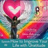 The PurposeGirl Podcast Episode 089: How to Improve Your Life with Gratitude