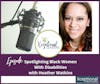 Spotlighting Black Women with Disabilities with Heather Watkins