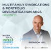 EP25 | Multifamily Syndications and Portfolio Diversification ABCs with Bronson Hill