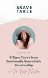 159: 8 Signs You're in an Emotionally Unavailable Relationship with Dr. Neeta Bhushan
