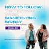 How to Follow Inspiration When Manifesting Money