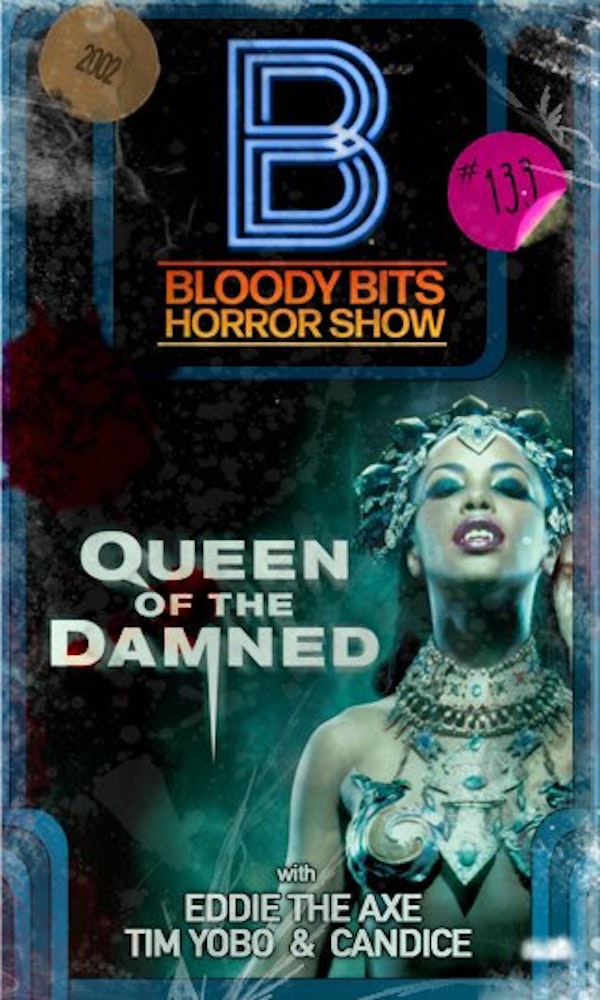 EP133 - Queen of the Damned