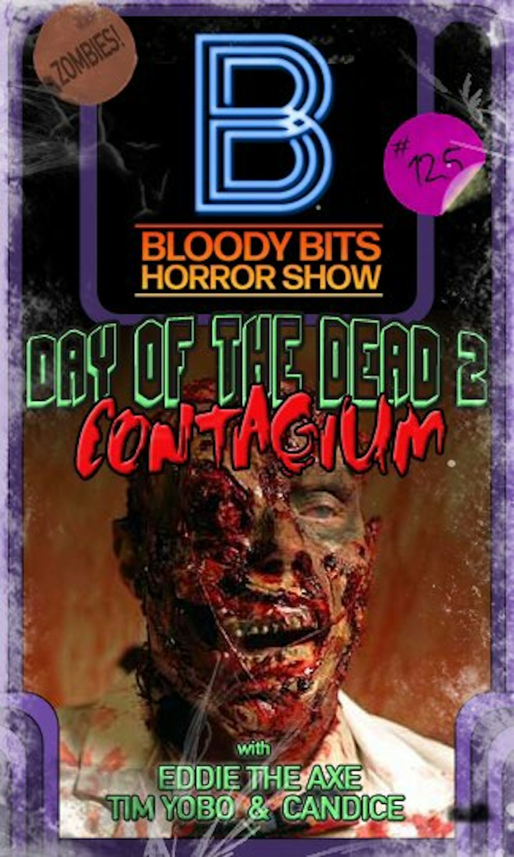 EP125 - Day of the Dead 2: Contagium