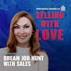 Dream Job Hunt with Sales - Madeline Mann