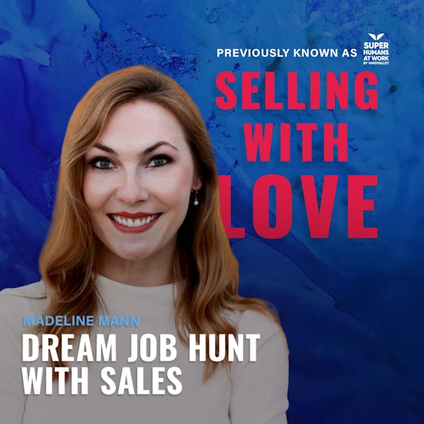 Dream Job Hunt with Sales - Madeline Mann