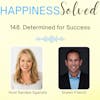 148. Determined for Success with Shawn French
