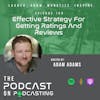 Ep160: Effective Strategy For Getting Ratings And Reviews