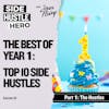 52: Best Of Year 1: Top 10 Side Hustles