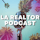 The LA Realtor Podcast Album Art