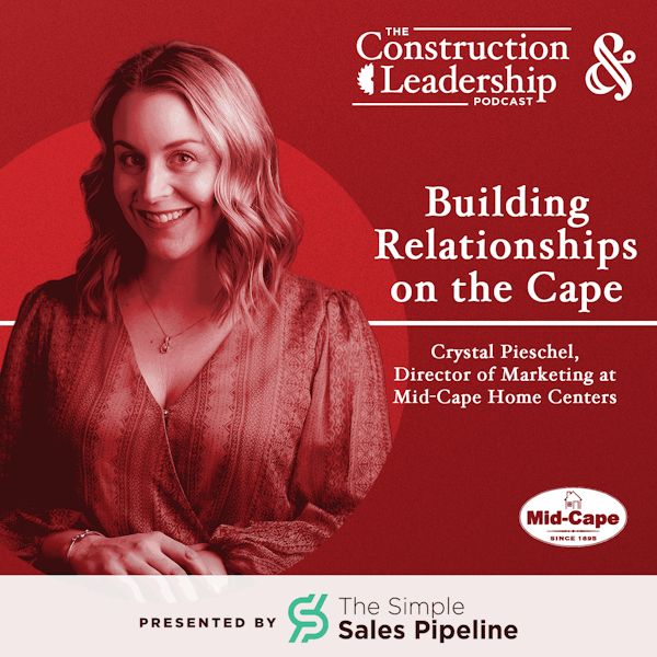 320 :: Crystal Pieschel of Mid-Cape Home Centers - Building Relationships on the Cape