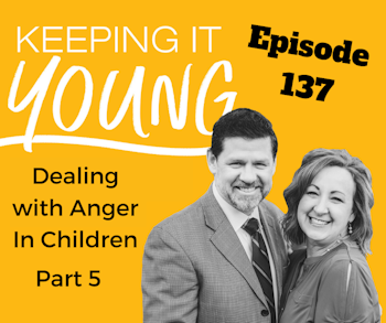 Dealing with Anger In Children Part 5