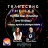 257. Transcending the Ego - Modern Mysticism with Michael