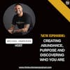 E308: Creating abundance, purpose and discovering who you are | Trauma Healing Podcast
