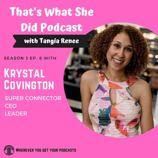 S3E8: Startup The Fire with Krystal Covington
