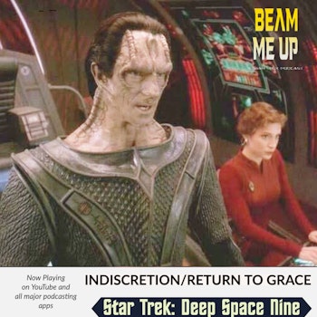 Star Trek: Deep Space Nine | Indiscretion and Return to Grace