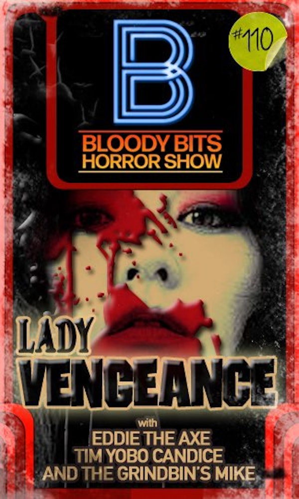 EP110 - Lady Vengeance