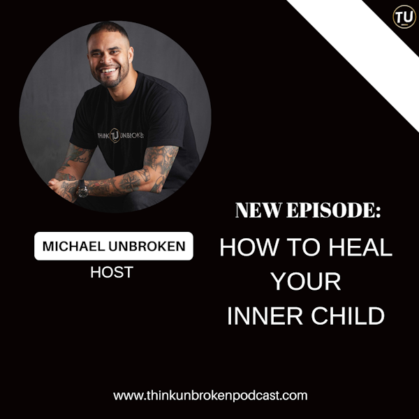 How to HEAL your inner child | CPTSD and Trauma Healing Podcast
