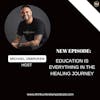 Education is everything in the healing journey | CPTSD and Trauma Coach