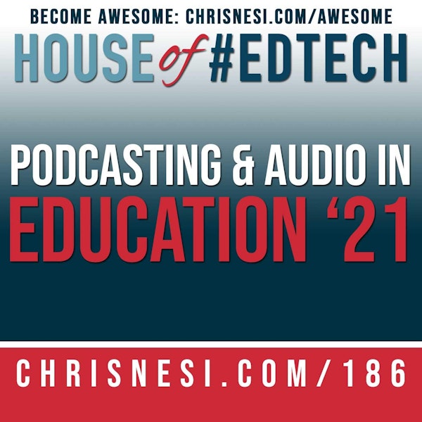 Podcasting and Audio in Education 2021 - HoET186