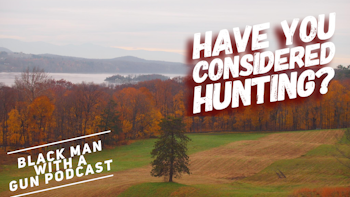 Have You Considered Hunting?
