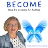 Ep.52 How To Become An Author