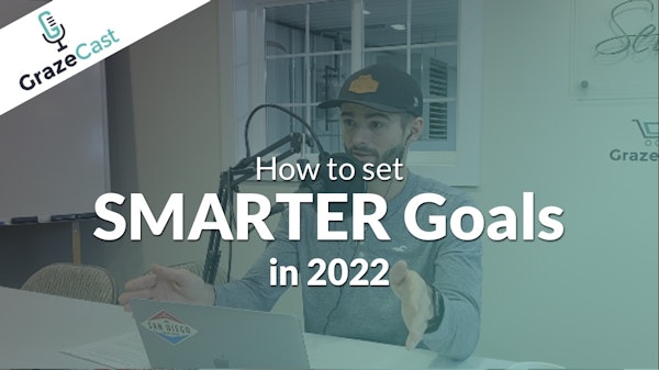 Setting SMARTER Goals in 2022