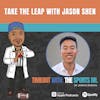 Take the Leap with Jason Shen