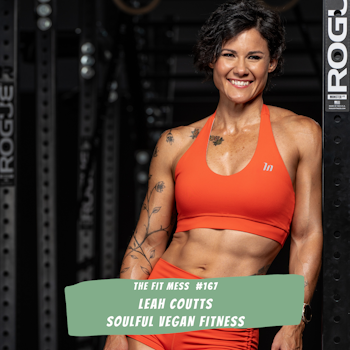 Unlocking Long-Term Success: The Key Mindset Shifts for Health and Fitness with Leah Coutts
