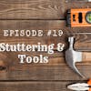 Stuttering & Tools