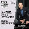 54: Landing, Loving, and Leveraging Media Interviews, with Jess Todtfeld