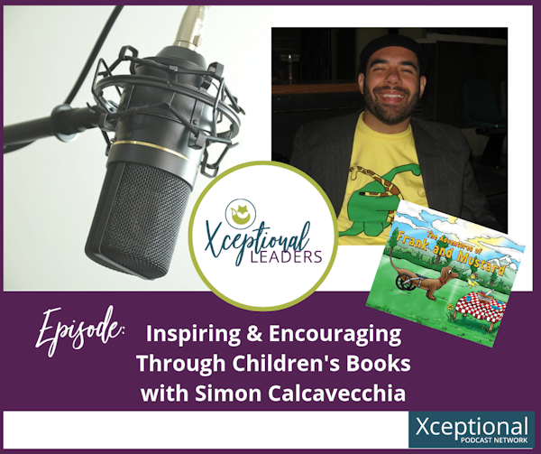 Inspiring and Encouraging Through Children’s Books with Simon Calcavecchia