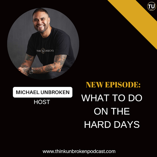 E255: What to do on the hard days | Mental Health Coach