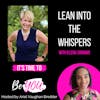 Ep. 72 Lean into the Whispers with Elena Sonnino