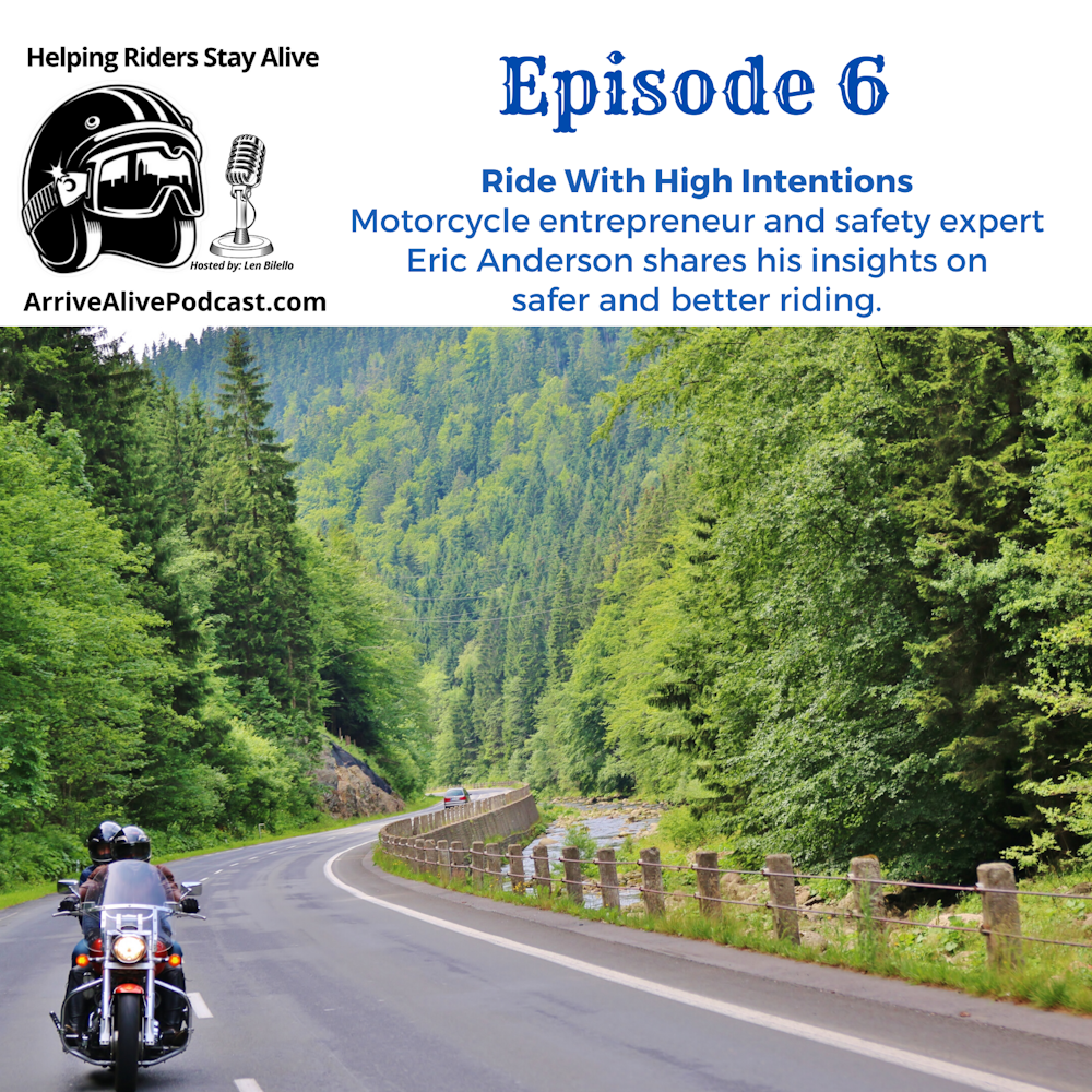 Episode 6: Riding with High Intentions with Scorpion Founder Eric Anderson