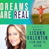 Ep 174: Unleash Your Magic into the World with Film & TV Actor, Shaman, and Intuitive Coach Lisann Valentin