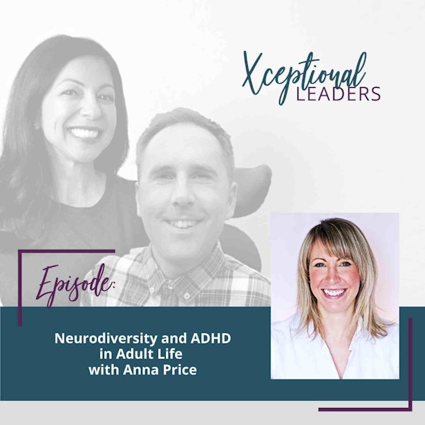 Neurodiversity and ADHD in Adult Life with Anna Price