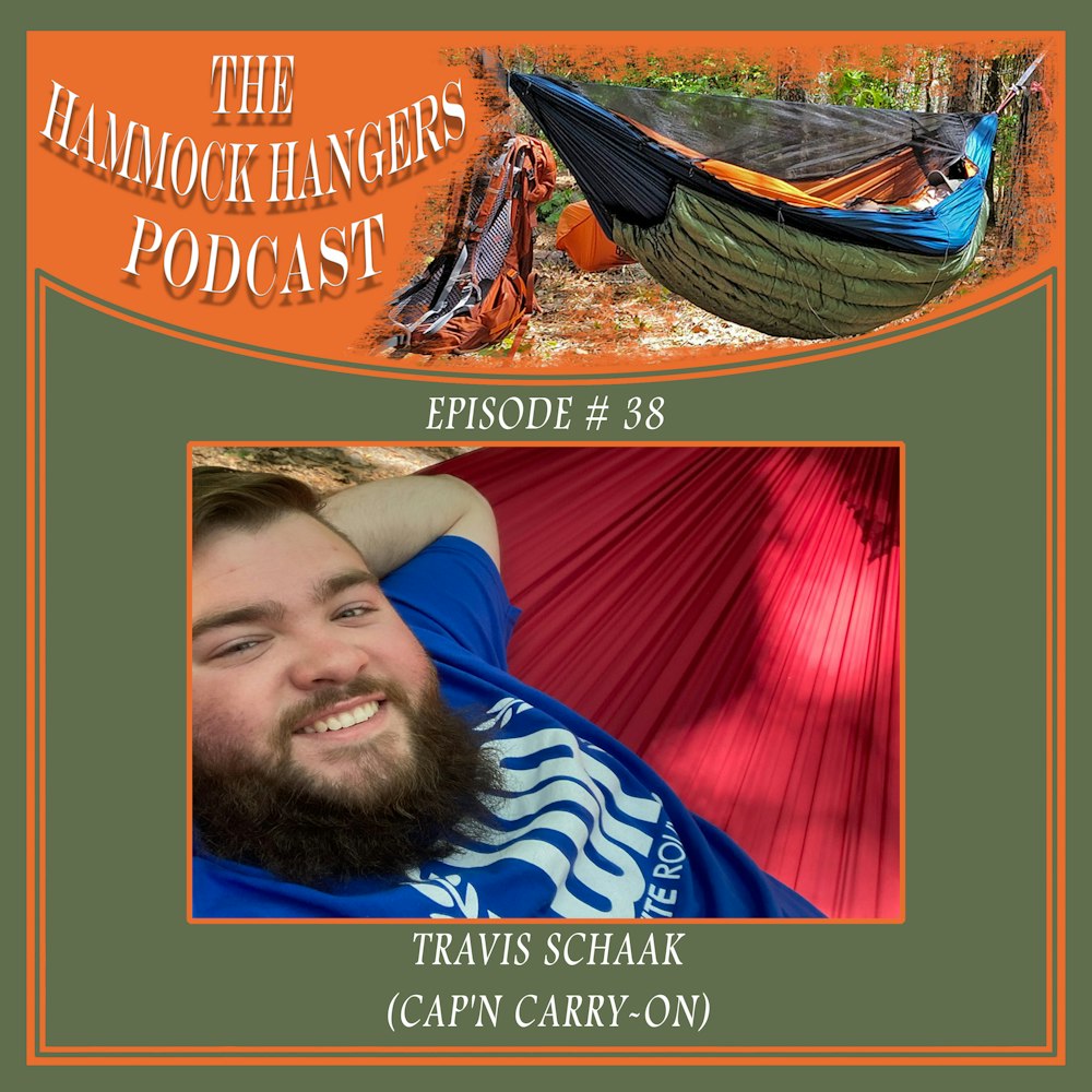 Episode #38 - Travis Schaak ( Cap'n Carry On)