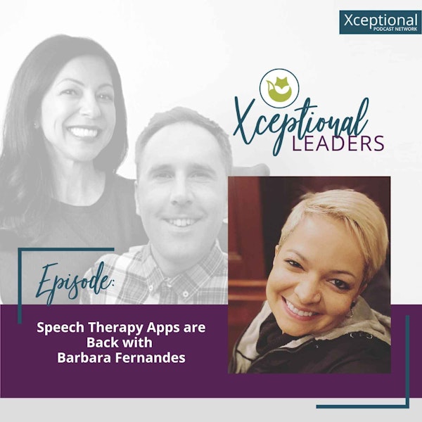 Speech Therapy Apps are Back with Barbara Fernandes