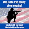 Who Is The True Enemy Of Our Country?