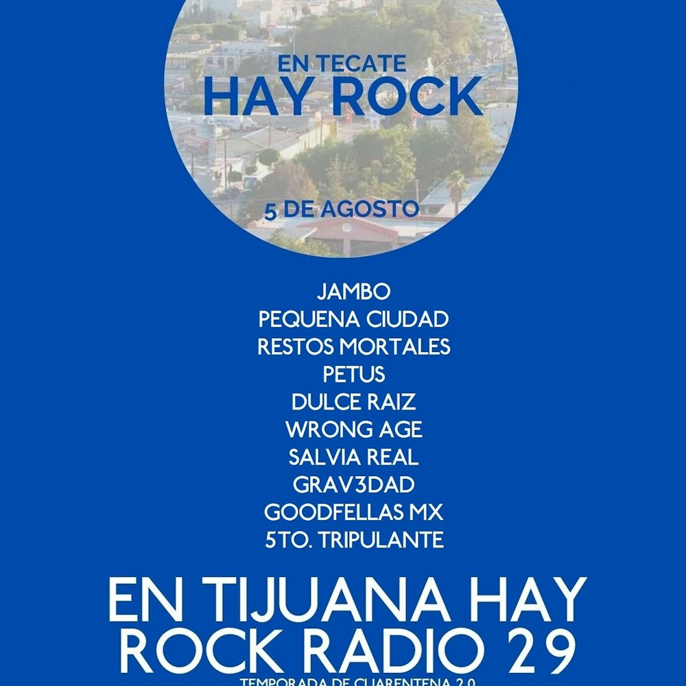 En Tijuana Hay Rock Radio - Temporada De Cuarentena 2.0 - 29: En Tecate hay Rock