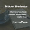 M&A en 10 minutos: Acerinox, medidas antiopas, el capital riesgo busca liquidez y análisis del sector packaging