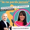 #62. Interview Layticia AUDIBERT : inventer le Solidarité As A Service et vouloir collecter 1 milliard € de dons