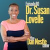 080: The Thrive Architect with Dr. Susan Lovelle