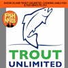 RHODE ISLAND TROUT UNLIMETED- COOKING SABLE FISH & FISH NEWS FN 323