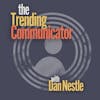 Meet the New Boss, Same As The Old Boss: Welcome to The Trending Communicator