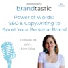 Power of Words: SEO & Copywriting to Boost Your Personal Brand