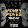 Navigating Market Peaks, Crypto Shifts, and Real Estate Goldmines: Insights with Matty A. and Ryan Breedwell | Money Moves