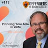 EP 117: Planning Your Sale in 2024
