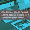 Mike Stelzner Of Social Media Examiner Killed A Podcast - And His Business Is Better For It - The Podcast Report