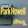 067: Story without Structure is Just Words with Park Howell